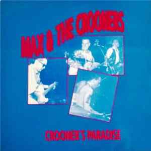 Max & The Crooners - Crooner's Paradise flac