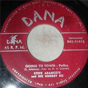 Steve Adamczyk And His Hungry Six - Going To Town flac