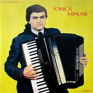 Ionică Minune - Ionică Minune flac