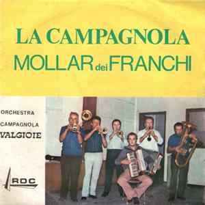 Orchestra Campagnola Valgioie - La Campagnola / Mollar Dei Franchi flac