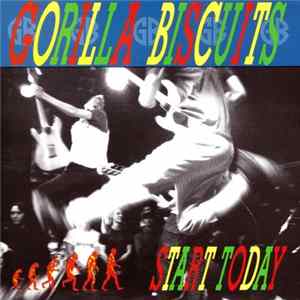 Gorilla Biscuits - Start Today flac