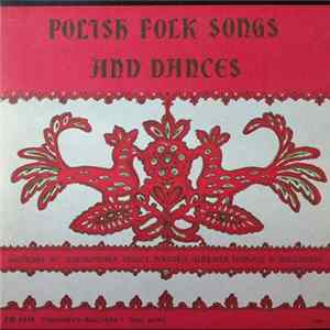 Manfred Kridi And Adam Mickiewicz - Polish Folk Songs And Dances flac