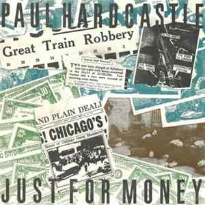 Paul Hardcastle - Just For Money flac