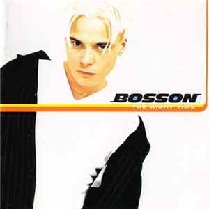 Bosson - The Right Time flac