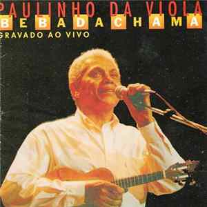 Paulinho Da Viola - Bebadachama flac