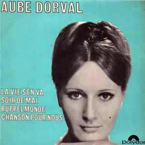 Aube Dorval - La Vie S'en Va flac