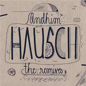 andhim - Hausch (Remixes) flac