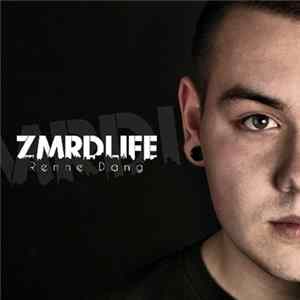 Renne Dang - Zmrdlife Mixtape flac