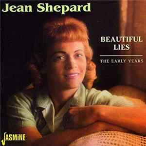 Jean Shepard - Beautiful Lies (The Early Years) flac