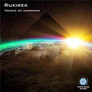 Rukirek - Voices Of Unknown flac