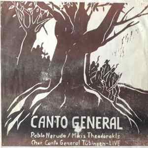 Various - Canto General. Pablo Neruda / Mikis Theodorakis. Chor Canto General Tübingen - LIVE flac