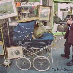The Holy Ghosts - End Of the World and other Multifarious Destinations flac