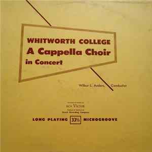Whitworth College A Cappela Choir - In Concert flac
