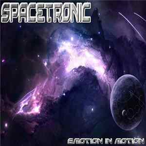 Spacetronic - Emotion In Motion flac