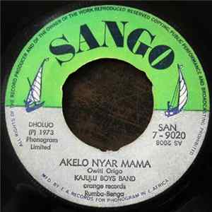 Kajulu Boys Band - Akelo Nyar Mama / Obonyo Super flac
