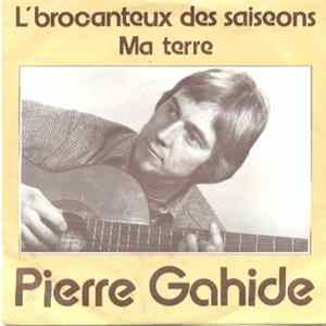 Pierre Gahide - L’brocanteux Des Saiseons flac