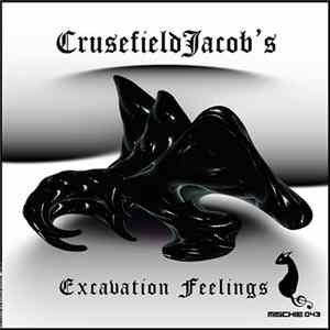 Crusefieldjacobs - Excavation Feelings flac