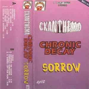 Exanthema / Chronic Decay / Sorrow - Exanthema / Chronic Decay / Sorrow flac