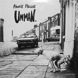 Pinkie Maclure - Unman flac