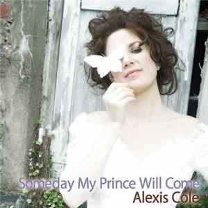 Alexis Cole - Someday My Prince Will Come flac