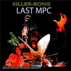 Killer Bong - Last MPC flac