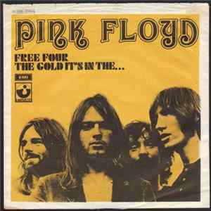 Pink Floyd - Free Four / The Gold It's In The... flac