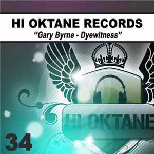 Gary Byrne - Dyewitness flac