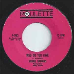 Ronnie Hawkins - Who Do You Love flac