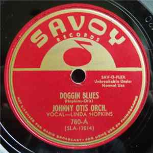 Johnny Otis Orch. - Doggin Blues / (How Can I Go On) Living And Loving You flac