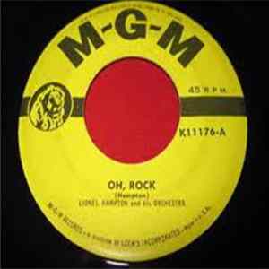 Lionel Hampton And His Orchestra - Oh, Rock flac