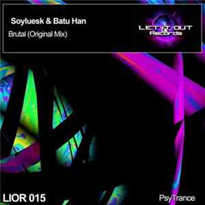 SoYLuEsk & Batu Han - Brutal flac