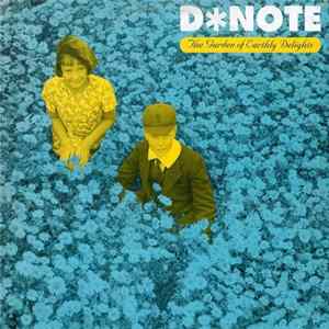 DNote - The Garden Of Earthly Delights flac