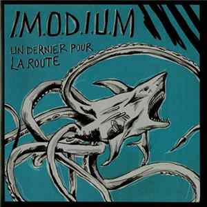 I.M.O.D.I.U.M - Un Dernier Pour la Route flac