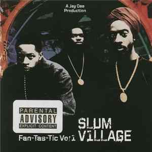 Slum Village - Fan-Tas-Tic Vol. 1 flac