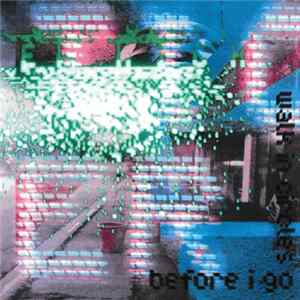 Walk In Circles - Before I Go flac