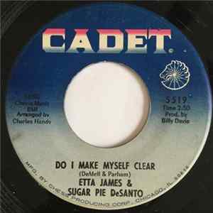 Etta James & Sugar Pie DeSanto - Do I Make Myself Clear / Somewhere Down The Line flac