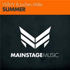W&W & Jochen Miller - Summer flac