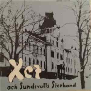 X-et Och Sundsvalls Storband - X-et / Sundsvalls Storband flac