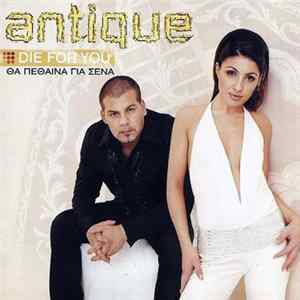 Antique - Die For You = Θα Πέθαινα Για Σένα flac
