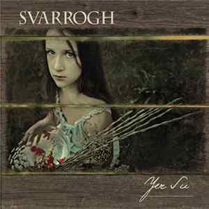 Svarrogh - Yer Su flac