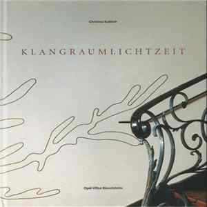 Christina Kubisch - KlangRaumLichtZeit flac