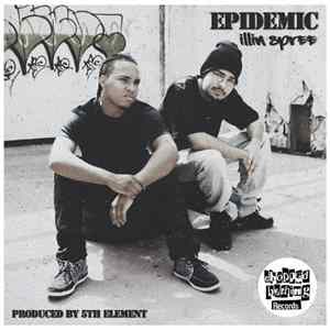 Epidemic - Illin Spree flac