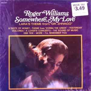 Roger Williams - Somewhere My Love (Lara's Theme From "Dr. Zhivago") flac