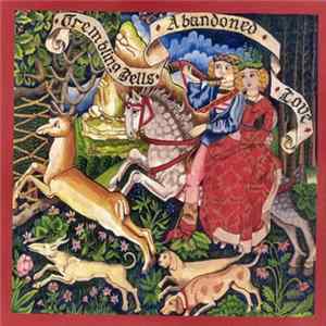 Trembling Bells - Abandoned Love flac