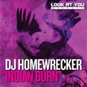 DJ Homewrecker - Indian Burn flac