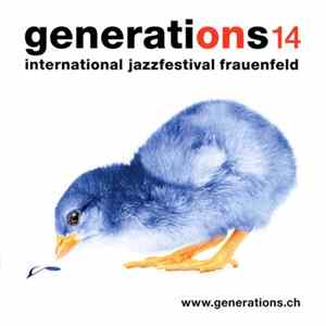 Various - Generations 14 International Jazzfestival Frauenfeld flac