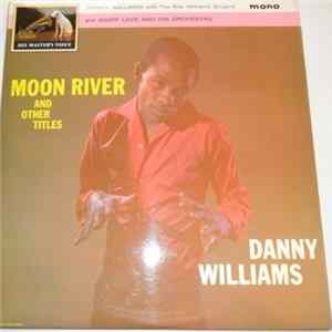 Danny Williams - Moon River And Other Titles flac