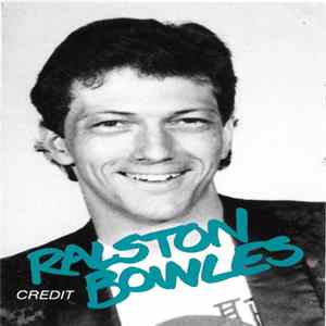 Ralston Bowles - Credit flac