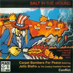 Carpet Bombers For Peace / Conflict - Salt In The Wound flac