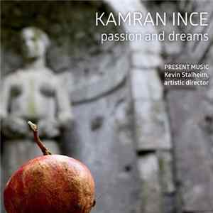 Kamran İnce - Passion And Dreams flac
